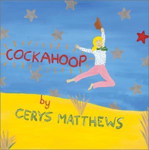 Cerys Matthews/Cockahoop@Import-Gbr
